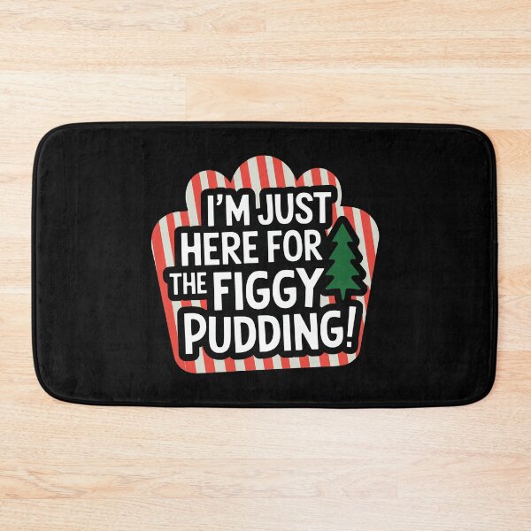 Item preview, I'm Just Here for the Figgy Pudding Christmas designed and sold by These_Prints.