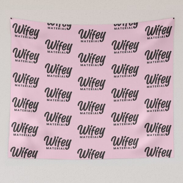 Item preview, Wifey material designed and sold by Tenth-Floor.