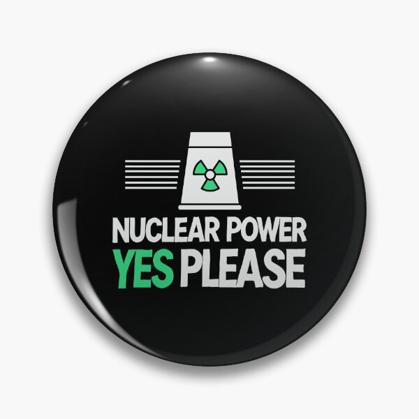 Item preview, Nuclear Power Yes Please - Pro Clean Energy designed and sold by HandicraftArt.