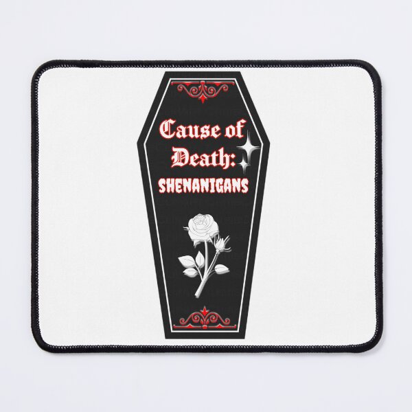 Item preview, Cause of Death: Shenanigans designed and sold by RuthandRose.