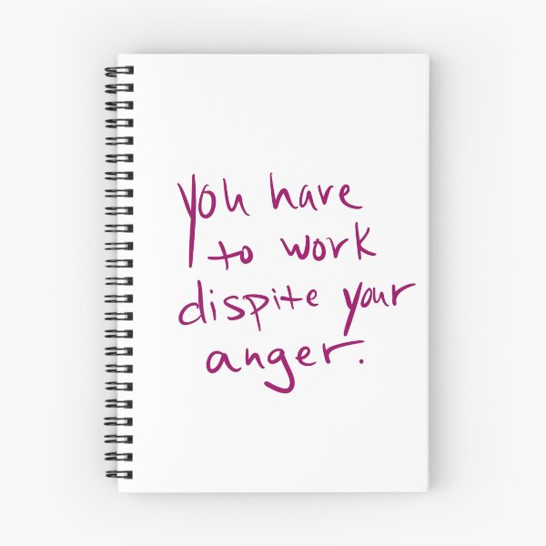 Item preview, You have to work despite your anger designed and sold by abeink.
