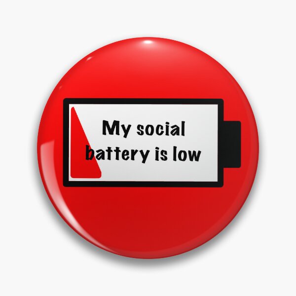 Item preview, My social battery is low designed and sold by IsobelStudio.