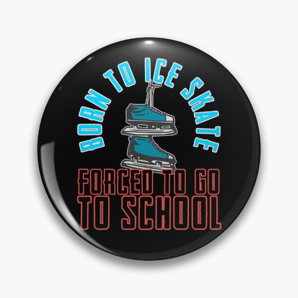 Item preview, Born to ice skate, forced to go to school designed and sold by 1001Tees.net.