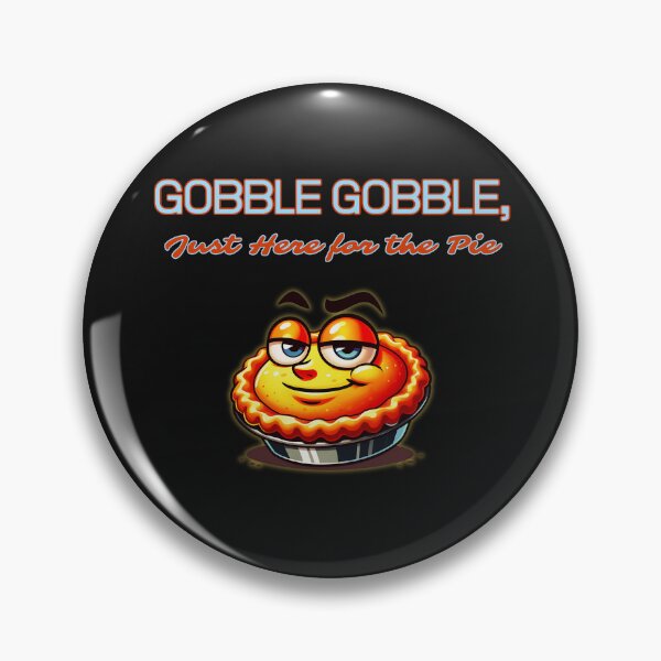 Artikelvorschau, Thanksgiving-Kuchen-Liebhaber: Gobble Gobble entworfen und verkauft von DominEdge.