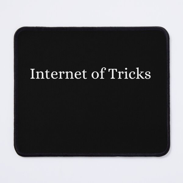 Item preview, Copy of IoT Humor Collection - Funny Slogans for Tech Enthusiasts - IoT developer - Industry 4.0 - IoT Geek designed and sold by Recti.
