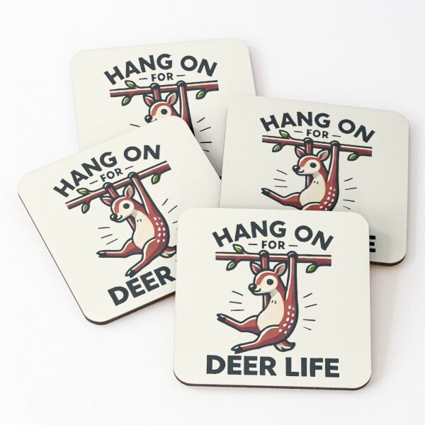 Item preview, Hang on for Deer Life designed and sold by FunandWhimsy.