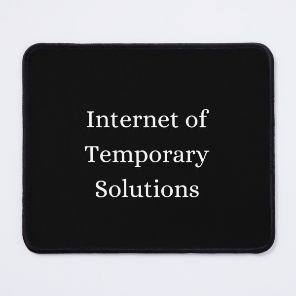 Item preview, IoT Humor Collection - Funny Slogans for Tech Enthusiasts - IoT developer - Industry 4.0 - IoT Geek designed and sold by Recti.