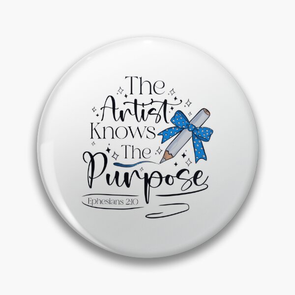 Item preview, The Artist knows the purpose  designed and sold by Heavenly Hues.