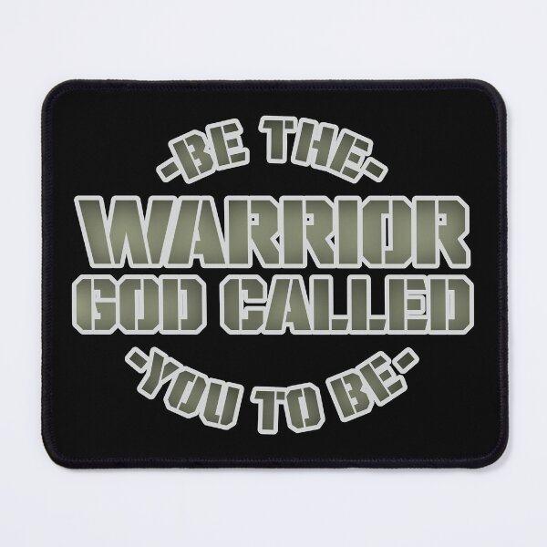 Item preview, Be the Warrior God Called You to Be Faith designed and sold by Lillyamstronger.