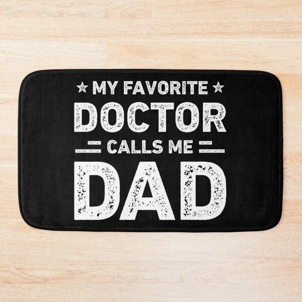 Item preview, My Favorite Doctor Calls Me Dad Vintage Doctor designed and sold by RareBunny.