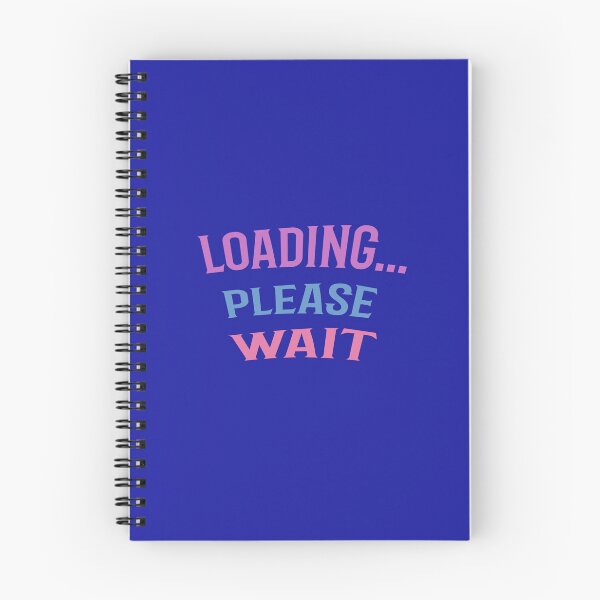 Item preview, Loading please wait: Funny when your brain is still loading  designed and sold by praseeda1.