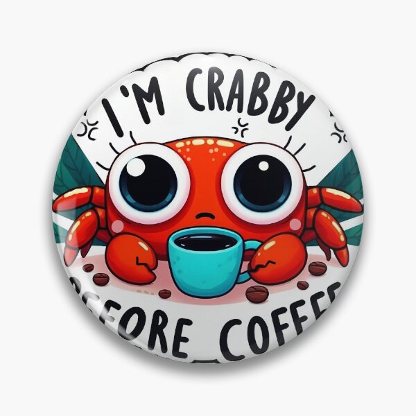 Artikelvorschau, Crabby Before Coffee - Lustige Morgenkrabbe entworfen und verkauft von TheArtOfRanda.