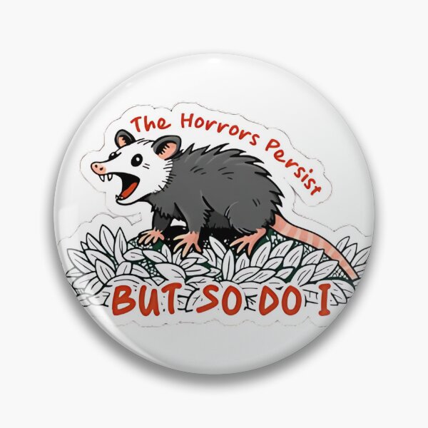 Item preview, The Horrors Persist But So Do I designed and sold by Big  Donuts ⭐⭐⭐⭐⭐.