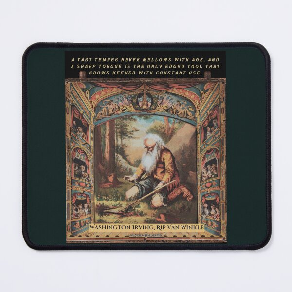 Item preview, Washington Irving: a tart temper never mellows with age, and a sharp tongue is the only edged tool that grows keener with constant use. designed and sold by artbleed.