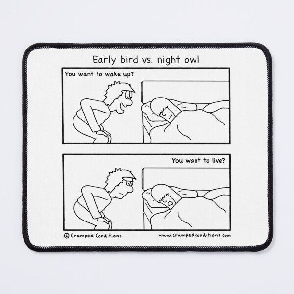 Item preview, Early bird vs. night owl designed and sold by Cramped Conditions.