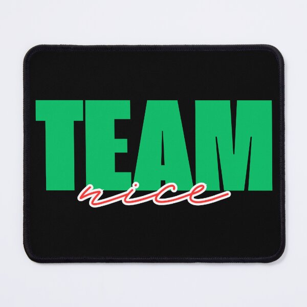 Item preview, Team Nice designed and sold by sammyniki92.