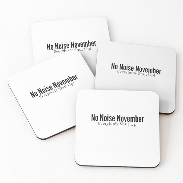 Item preview, NNN | No Nut November | No Noise November, Everybody Shut Up! designed and sold by boldstuffshop.