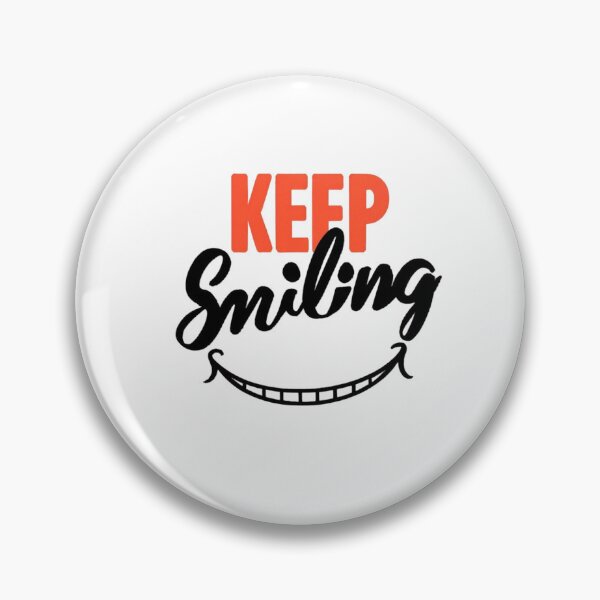 Item preview, Keep smiling , positive and happy designed and sold by Misaali5-4.