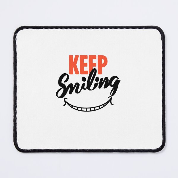 Item preview, Keep smiling , positive and happy designed and sold by Misaali5-4.