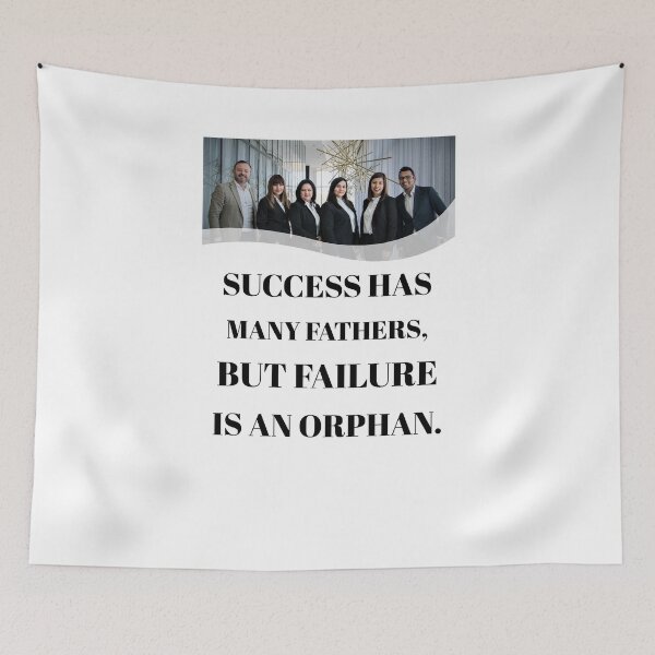 Item preview, Success Has Many Fathers; Failure Is An Orphan designed and sold by EngagingLayout.