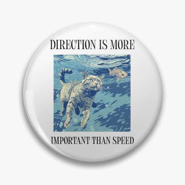 Item preview, Direction Is More Important Than Speed designed and sold by EngagingLayout.