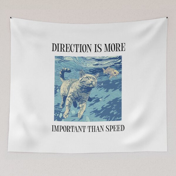 Item preview, Direction Is More Important Than Speed designed and sold by EngagingLayout.