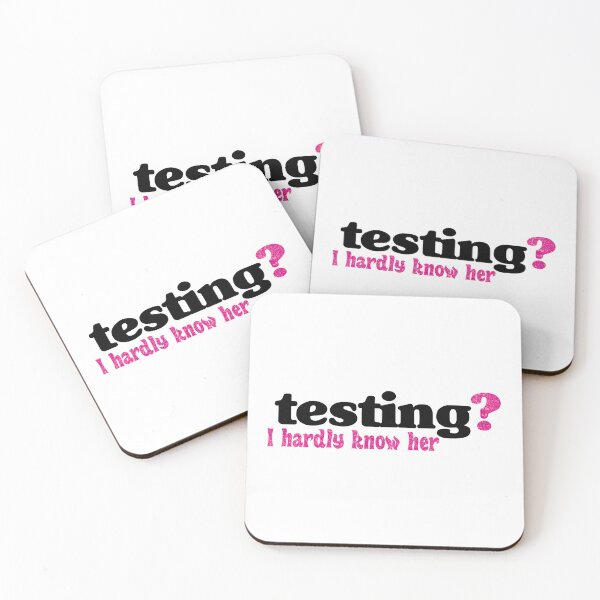 Item preview, Testing? I hardly know her designed and sold by SleekVisuals.