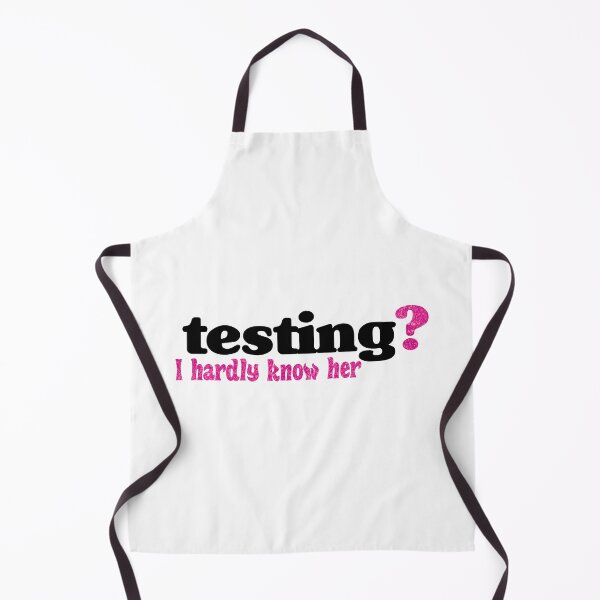 Item preview, Testing? I hardly know her designed and sold by SleekVisuals.