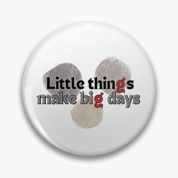 Item preview, Little things make big days. designed and sold by talking-pen.