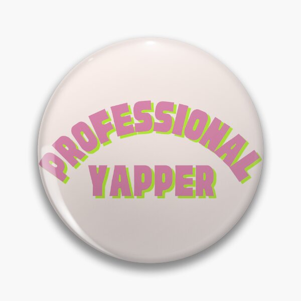 Item preview, Professional yapper designed and sold by PeachyLitchi.