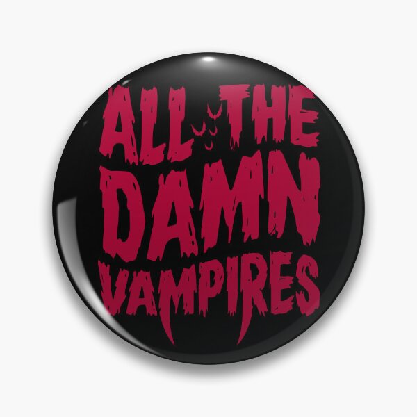 Item preview, Damn Vampires - Goth - 80's Retro Horror Quote  designed and sold by Nemons.