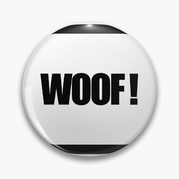 Item preview, WOOF ! designed and sold by MobsProject.