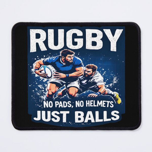 Item preview, Rugby No Pads No Helmets Just balls designed and sold by AlphaTeez.