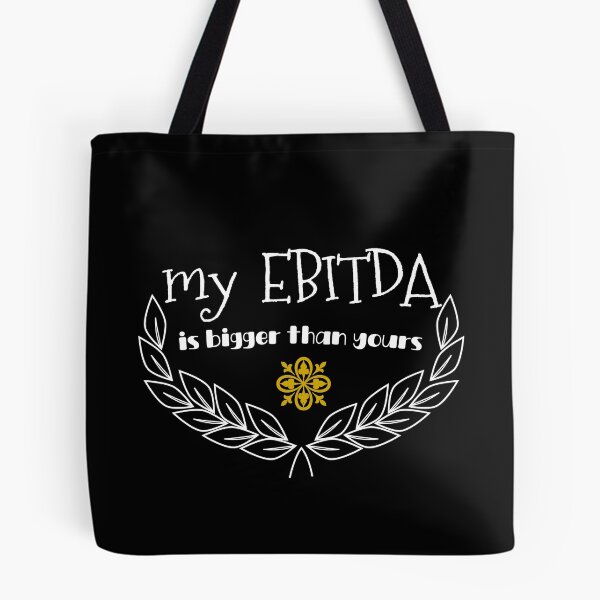 Item preview, my EBITDA is bigger than yours designed and sold by KaiLabsArt.
