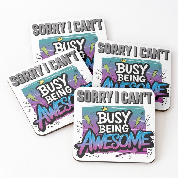 Item preview, Sorry I can't, busy being awesome! designed and sold by BugiDesignArt.