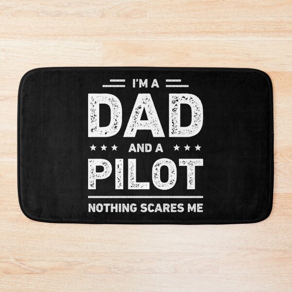 Item preview, I'm A Dad And A Pilot Nothing Scares Me designed and sold by RareBunny.