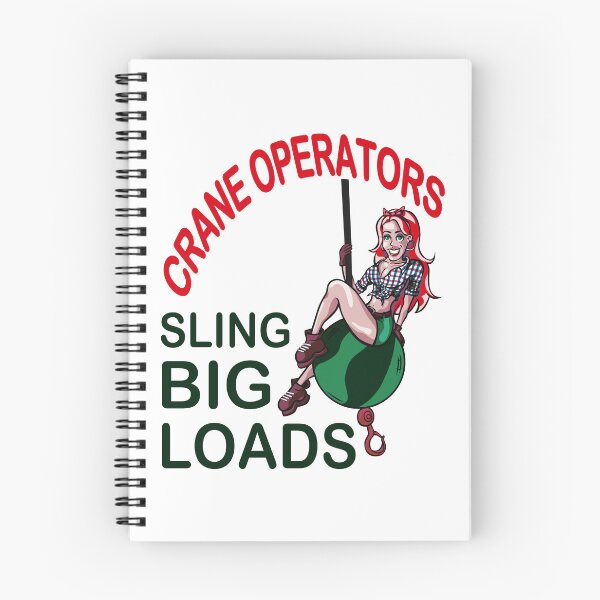 Item preview, Crane Operator; Sling Big Loads; designed and sold by StickerApe.