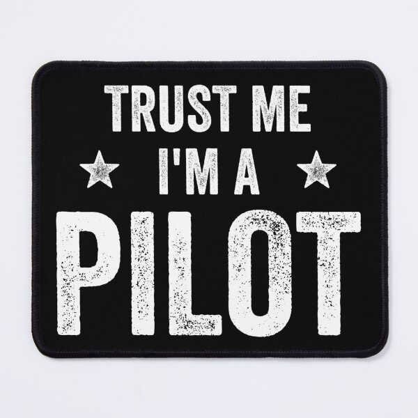 Item preview, Trust Me I'm A Pilot Vintage Funny Pilot designed and sold by RareBunny.