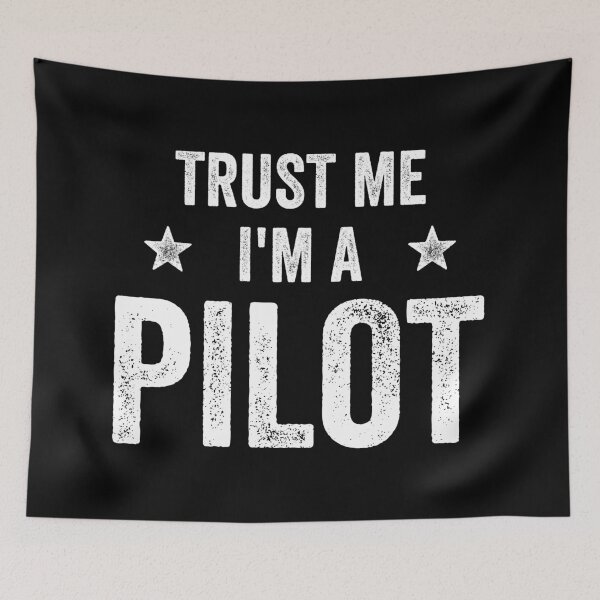 Item preview, Trust Me I'm A Pilot Vintage Funny Pilot designed and sold by RareBunny.