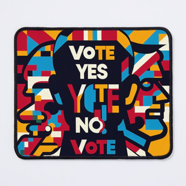 Item preview, Vote Yes Vote No Vote designed and sold by DSoriaDesign.