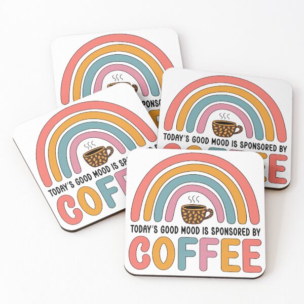 Artikelvorschau, Die heutige Gute Laune wird gesponsert von Coffee entworfen und verkauft von ArthousePromos.