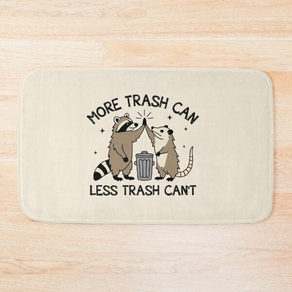 Item preview, More Trash Can Less Trash Can't designed and sold by NQArtist.