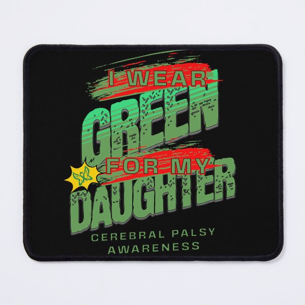 Item preview, I Wear Green For My Daughter Palsy Awareness designed and sold by Dominic-Design.