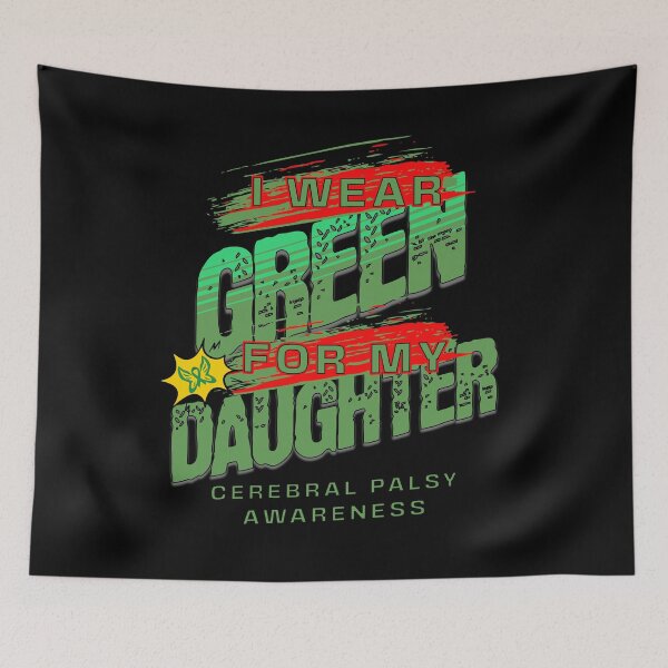 Item preview, I Wear Green For My Daughter Palsy Awareness designed and sold by Dominic-Design.