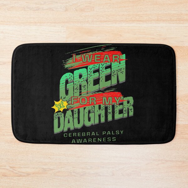 Item preview, I Wear Green For My Daughter Palsy Awareness designed and sold by Dominic-Design.