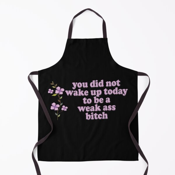 Item preview, You Did Not Wake Up Today To Be A Weak Ass Bitch, motivational quote workout designed and sold by Jaxym.
