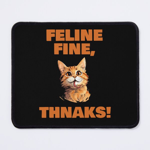 Item preview, Feline Fine Thanks designed and sold by 87-Aesthetics.