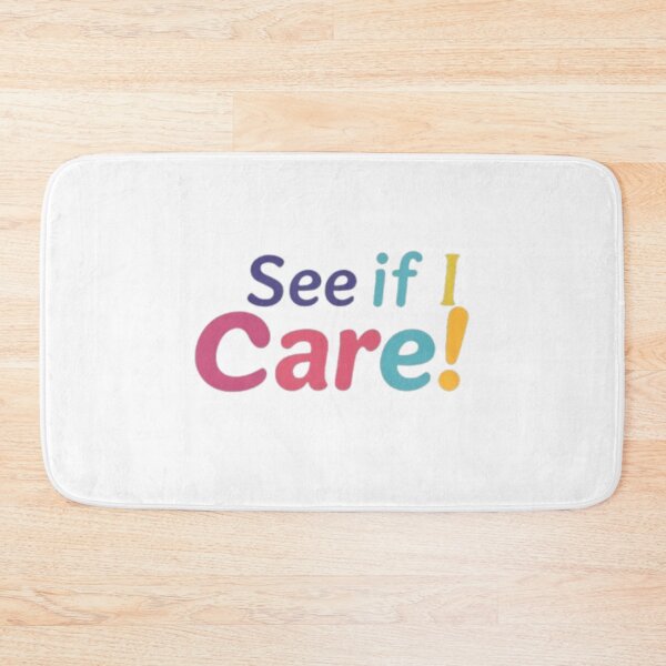 Item preview, See If I Care – The Attitude Tee designed and sold by BlackBlazent.