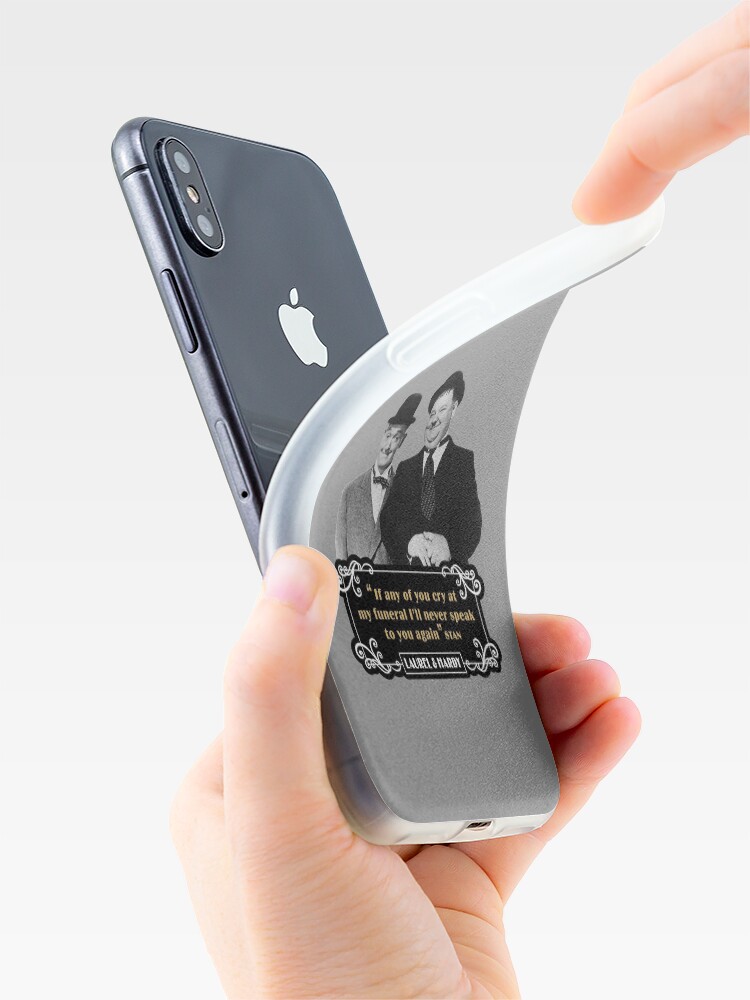 Alternate view of Laurel & Hardy - ‘If Any Of You Cry At My Funeral, I'll Never Speak To You Again' iPhone Case & Cover