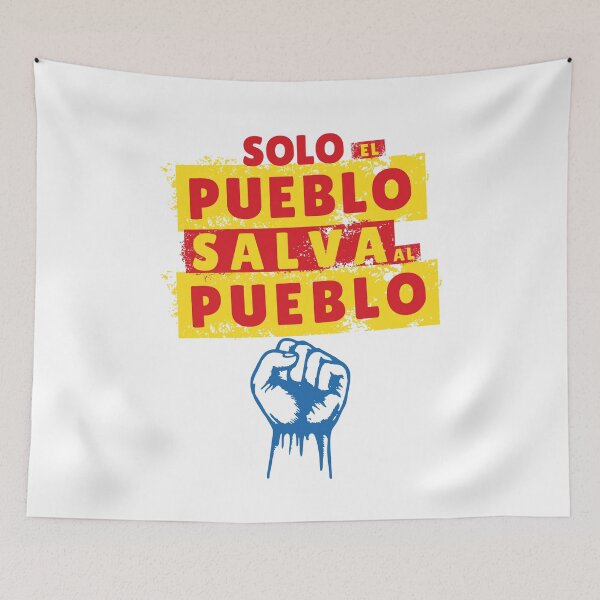 Item preview, Solo el pueblo salva al pueblo designed and sold by NessiCreates.